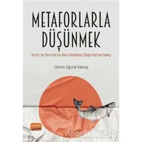 Metaforlarla Düşünmek - Cemre Uğural Yamuç - Nobel Bilimsel Eserler