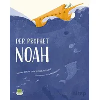 Der Prophet Nuh ( Almanca Nuh Aleyhisselam) - Jenny Molendyk Divleli - Karavan Çocuk Yayınları