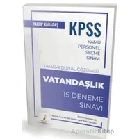 KPSS Vatandaşlık 15 Deneme Çözümlü - Yakup Karadaş - Pelikan Tıp Teknik Yayıncılık