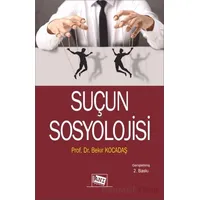 Suçun Sosyolojisi - Bekir Kocadaş - Anı Yayıncılık