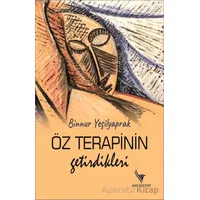 Öz Terapinin Getirdikleri - Binnur Yeşilyaprak - Anı Yayıncılık