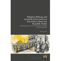 Religiöse Bildung und staatliche Intervention In den Fru¨hen Jahren der Republik Tu¨rkei