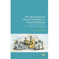 Din Hizmetlerinde Gu¨ncel Problemler ve Çözu¨m İmkanları - Osman Yılmaz - Eski Yeni Yayınları