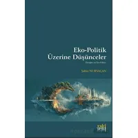 Eko - Politik Üzerine Du¨şu¨nceler - Şahin Nursaçan - Eski Yeni Yayınları