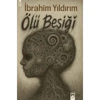 Ölü Beşiği - İbrahim Yıldırım - Memento Mori
