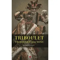 Triboulet - Triboulet’nin Sonu - Michel Zevaco - Elips Kitap