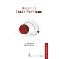 Kelamda I·rade Problemi - Fatmanur Ceran Köksal - Fecr Yayınları