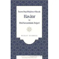 İstem Dışı Düşünce Olarak Havatır ve Dini Sorumluluk Değeri - Nuray Durmuş - Fecr Yayınları