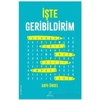 İşte Geribildirim - Gaye Önsel - ELMA Yayınevi