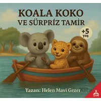 Koala Koko ve Sürpriz Tamir - Helen Mavi Gezer - Sonçağ Yayınları