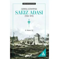 Osmanlı Dönemi’nde Sakız Adası (1566 - 1913) - Mehmet Taş - Sonçağ Yayınları