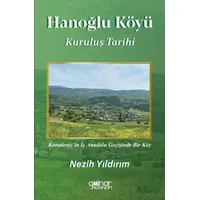 Hanoğlu Köyü Kuruluş Tarihi - Nezih Yıldırım - Gülnar Yayınları