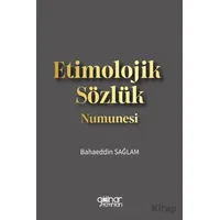 Etimolojik Sözlük Numunesi - Bahaeddin Sağlam - Gülnar Yayınları