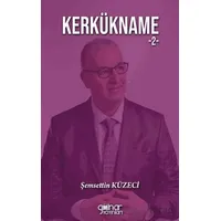 Kerkükname 2 - Şemsettin Küzeci - Gülnar Yayınları