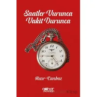Saatler Vurunca Vakit Durunca - Hızır Canbaz - Gülnar Yayınları