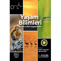 Yaşam Bilimleri Temel ve İleri Uygulamalar - Kolektif - Palme Yayıncılık