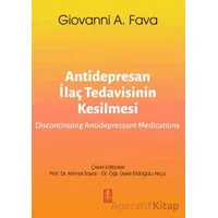 Antidepresan İlaç Tedavisinin Kesilmesi-Discontinuing Antidepressant Medications