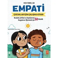 Empati: Çocuklar İçin Empati Çalışma Kitabı - Hiedi France - Nobel Yaşam