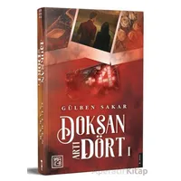 Doksan Artı Dört 1 - Gülben Sakar - Athica Yayınları