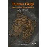 Teizmin Fiziği - Jeffry Koperski - Albaraka Yayınları