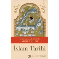 İslam Tarihi - Şehbenderzade Filibeli Ahmet Hilmi - Panama Yayıncılık