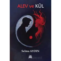 Alev ve Kül - Selma Aydın - Artshop Yayıncılık