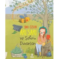 Arı Sarı ve Şehrin Duvarları - Sima Özkan - Doğan Çocuk