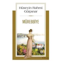 Mürebbiye - Hüseyin Rahmi Gürpınar - Tedev Yayınları