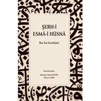 Şerh-i Esmâ-i Hüsnâ - Hüsrev Akın - Paradigma Akademi Yayınları