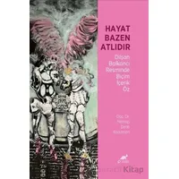 Hayat Bazen Atlıdır - Mehtap Dede Kodaman - Paradigma Akademi Yayınları