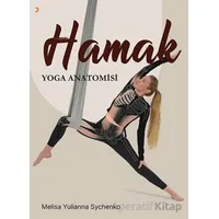 Hamak Yoga Anatomisi - Melisa Yulianna Sychenko - Cinius Yayınları