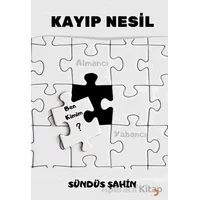 Kayıp Nesil - Sündüs Şahin - Cinius Yayınları
