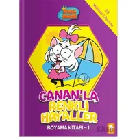 Kral Şakir - Canan’la Renkli Hayaller Boyama Kitabı- 1 - Kolektif - Eksik Parça Yayınları