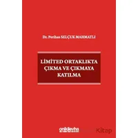 Limited Ortaklıkta Çıkma ve Çıkmaya Katılma - Perihan Selçuk Mahmatlı - On İki Levha Yayınları