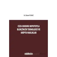 Ceza Hukuku Boyutuyla Blokzincir Teknolojisi ve Kripto Varlıklar