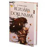 Rüzgara Dokunmak - K. Kübra Berk - Artemis Yayınları