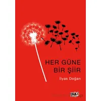 Her Güne Bir Şiir - İlyas Doğan - Tilki Kitap