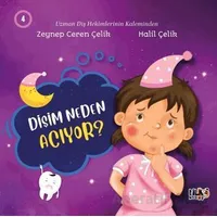 Dişim Neden Acıyor? - Zeynep Ceren Çelik - Tilki Kitap