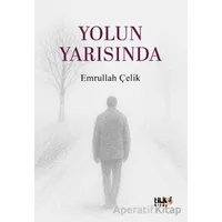 Yolun Yarısında - Emrullah Çelik - Tilki Kitap
