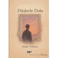 Düşlerle Dolu - Arda Yılmaz - Tilki Kitap