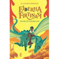 Ejderha Fırtınası Ellis ve Yolbulan - Alastair Chisholm - Ren Çocuk