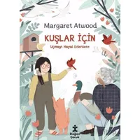 Kuşlar İçin - Margaret Atwood - Doğan Çocuk