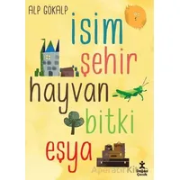 İsim Şehir Hayvan Bitki Eşya - Alp Gökalp - Doğan Çocuk