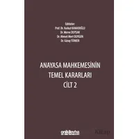 Anayasa Mahkemesinin Temel Kararları Cilt 2 - Osman Korkut Kanadoğlu - On İki Levha Yayınları