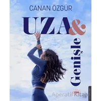 Uza ve Genişle - Canan Özgür - Destek Yayınları