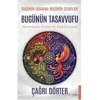 Bugünün Tasavvufu - Çağrı Dörter - Destek Yayınları