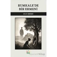 Rumkale’de Bir Ermeni - Atalay Çimen - Sidar Yayınları