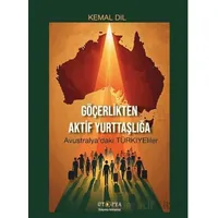 Göçerlikten Aktif Yurttaşlığı - Kemal Dil - Ütopya Yayınevi