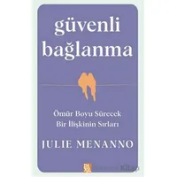 Güvenli Bağlanma - Julie Menanno - Diyojen Yayıncılık