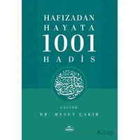 Hafızadan Hayata 1001 Hadis - Kolektif - Ravza Yayınları